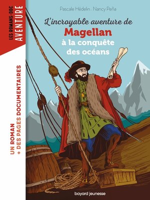 cover image of L'incroyable aventure de Magellan, à la conquête des océans